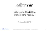Intégrez la flexibilité dans votre réseau - MUM · 2019. 4. 29. · Intégrez la flexibilité dans votre réseau Philippe ROBERT MUM Paris 2019 ©Engitech S.A. - Philippe ROBERT