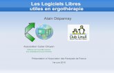 Les Logiciels Libres utiles en ergothérapieclx.asso.fr/spip/IMG/pdf/Presentation_Ergotherapeutes_APF.pdf · Tuxtype : apprentissage ludique du clavier Alain Déparnay – Cyber-Citoyen