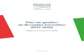 Plan de gestion de Bruxelles Formation 2017-2022 · Plan de gestion de Bruxelles Formation 2017-2022 Rapport d’exécution 2018 – SEPTEMBRE 2019 –