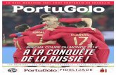 A LA CONQUÊTE DE LA RUSSIE - Portugoloportugolo.com/portugolo_mag_2018.pdf · le seul magazine 100% foot portugais en franÇais m a g a z i n e special coupe du monde 2018 a la conquÊte