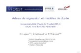 Arbres de régression et modèles de durée...2014/07/07  · Arbres de régression et modèles de durée Université d’été (Paris, le 7 juillet 2014) ISUP, IA et ENSAE ParisTech