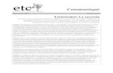 Communiqué - ETC Group · 2012. 10. 2. · ETC Group Communiqué, Issue # 95 May/June 2007 4 La primera generación de patentes Terminator (fines de 1990) describe técnicas moleculares