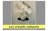 Les créatifs culturels - Le vide poches · 2008. 6. 9. · Ils vont changer le monde depuis le poste qu’ils occupent aujourd’hui en entreprise, ou dans les pouvoirs publics,