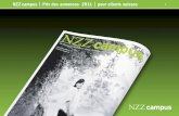 NZZ campus Prix des annonces 2011 pour clients suisses · 2017. 3. 8. · Crossmedia Seite 12 Prestations de services page 13 Contact page 14. Portrait 3 La plateforme pour les étudiants
