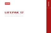 LIFEPAK12 - Physio-Control · 2013. 12. 2. · FilterLine H SET Applications principales : soins critiques, environnements humidifiés. Adulte/pédiatrique 11996-000080 (boîte de