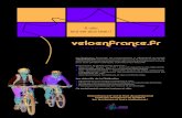 veloenfranceVeloenfrance.fr est le portail complet de la promo-tion de territoires incluant les circuits, tous les ser-vices liés au vélo et les points d’intérêts touristiques.