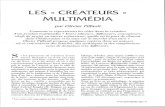 LES « CRÉATEURS » MULTIMÉDIAcnlj.bnf.fr/sites/default/files/...4380.pdf · identifier les créateurs d'une œuvre, beau-coup moins « démiurges » que pouvait l'être un Balzac