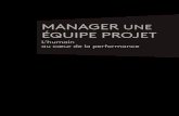 Manager une équipe projet - Livres en sciences et techniques, … · 2020. 8. 12. · MaNaGer uNe équIPe ProjeT 2 secteurs spécifiques (ingénierie, aéronautique, grands travaux,
