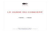 LE GUIDE DU CONCERT · LE GUIDE DU CONCERT 1956 – 1959 Médiathèque Musicale Mahler 11 bis, rue Vézelay – F-75008 Paris – (+33) (0)1.53.89.09.10