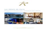 Les Hôtels de Paris Rapport financier semestriel 2015 · 2019. 7. 12. · Murano qui exploitait 3 hôtels, intervenue fin 2014 avec effet rétroactif au 1er janvier 2014. Ces différentes