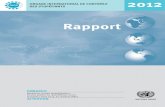 OICS: Rapport 2012 - INCB · 2013. 1. 17. · les substances psychotropes (E/INCB/2012/3) Précurseurs et produits chimiques fréquemment utilisés dans la fabrication illicite de