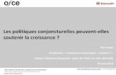 Les politiques conjoncturelles peuvent-elles soutenir la ...observatoire français des conjonctures économiques centre de recherche en économie de Sciences Po L’exemple de la crise