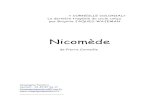 Nicomède - ac-grenoble.fr · 2009. 2. 23. · Habilleuse Anna Rizza Production : Comédie de Reims, Compagnie Pandora et Théâtre de la Tempête. Avec la participation du Jeune