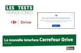 Carrefour Drive...#4 LES TESTS GRANDE CONSO Epurée (nombre de pictos et logos ont notamment disparu), la nouvelle interface Carrefour Drive fait particulièrement ressortir l’offre
