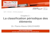Chapitre 3 : La classification périodique des élémentscyan1.grenet.fr/podcastmedia/PACES-2014-2015/UE1-BCH1-04... · 2014. 10. 6. · Année universitaire 2014/2015 Université