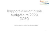 Conseil Communautaire du 16 décembre 20193cbo.fr/IMG/pdf/rob_2020_3cbo_version_pdf-2.pdf1. Réduction du déficit public : objectif de 20 Md€par un contrôle des dépenses publiques.
