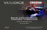 Étude post-électorale Viavoice - Libération · 2018. 6. 21. · 2 3. Synthèse des enseignements 6. Profils des électorats et évolutions depuis 2012 10. Les motivations du vote