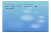 Le Business Process Management & le BPM Systemtaebo.free.fr/BPM rapport final.docx · Web viewDans la plupart des logiciels, ces règles étaient entrées en dur dans le logiciel