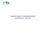 RAPPORT FINANCIER ANNUEL 2019...B - Présentation Fenie Brossette ----- II- Rapport de Gestion Fenie Brossette 2019 ... C- Comptes annuels ----- IV- Rapport Ǵńral des Commissaires