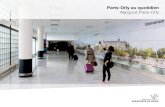 Paris-Orly au quotidien Aéroport Paris-Orly · 2018. 11. 22. · 4 Accueil des professionnels Paris-Orly met à votre disposition le pôle Accueil des professionnels composé de