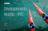 Développements récents IFRS T2 2018...janvier 2019, n’est pas très loin. Les entités sont encouragées à entamer le processus de mise en œuvre, si ce n’est pas déjà fait.