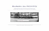Bulletin du RCHTQl’échelle de la province. Jusqu’en 1911, le service des tramways est partagé entre trois compagnies à charte. La plus imposante, la Montreal Street Railway