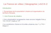 La France en villes ( Géographie ) ch2 th 2 · 2017. 3. 25. · Carte p 116 + diapos 10 à 11 Un polycentrisme de plus en plus affirmé Étude sur Nantes pages 120-121. II. Le territoire