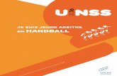 JE SUIS JEUNE ARBITRE HANDBALL - UNSS Académie ......d'enseignement général et technologique » à l’occasion d’un championnat de France UNSS (circulaire n 2013-131 du 28-8-2013).