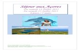 Séjour aux Açoresfleursdevie.com/medias/fr/ProgrammeACORES2015_BI.pdf · 2015. 1. 2. · Séjour aux Açores Du samedi 18 Juillet 2015 Au samedi 25 Juillet 2015 8 jours / 7 nuits