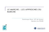 LE MARCHE : LES APPROCHES DU MARCHEmercatique.e-monsite.com/medias/files/tcfi-4-les-app... · 2011. 10. 12. · sociales de l’échange culture, habitudes de consommation Le marché