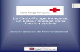 La Croix-Rouge française, un acteur engagé dans l’action sociale · 2015. 12. 4. · La Croix-Rouge reste un mouvement humanitaire international présent dans 187 pays et regroupe