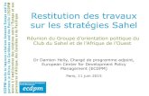 Restitution des travaux sur les stratégies Sahelecdpm.org/wp-content/uploads/ECDPM-PPT-OECD-SWAC... · 2019. 4. 25. · Restitution des travaux sur les stratégies Sahel • Mandat: