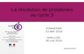 La résolution de problèmes au cycle 3circo89-avallon.ac-dijon.fr/IMG/pdf/diaporama_resolution...6 Programmes pour le cycle 3 "La résolution de problèmes constitue le critère principal