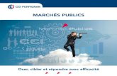 MARCHÉS PUBLICS - le-journal- · PDF file Marchés Publics / Oser, cibler et répondre avec efficacité 5 1 Les idées reçues Les marchés publics, c’est trop compliqué Accéder