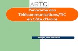 Panorama des Télécommunications/TIC - ITU · 2019. 5. 8. · Panorama des Télécommunications/TIC en Côte d’Ivoire Abidjan, le 06 mai 2019. SOMMAIRE ... Service Internet disponible