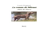 Le roman de Miraut, chien de chasseoer2go.org/.../vents-word/Pergaud-Miraut.doc · Web viewLe roman de Miraut chien de chasse BeQ Louis Pergaud Le roman de Miraut chien de chasse