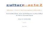 Contribution aux politiques culturelles à l’ère numérique · 2015. 12. 5. · de recherche, présentation du rapport sur la fiscalité numérique de MM. Colin et Collin, etc.