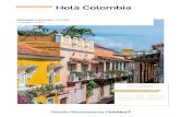 Holà Colombia - Club Med · 2019. 5. 26. · Votre Circuit Les informations contenues dans ce document sont valables le 25/05/2019 à la date de publication et susceptibles de modifications.