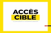 ACCÉSCIBLE: Un guide pratique sur l’accessibilité en graphisme ... 2 Accès/cible : Un gUide prAtiqUe sUr l’Accessibilité en grAphisme Quelles questions doivent se poser les