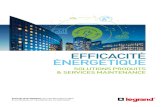 EFFICACITE ENERGETIQUEdocdif.fr.grpleg.com/general/ouidoo/pdf/facility...- les bonnes pratiques de construction, - l’effort de réduction des coûts d’exploitation, ainsi que l’amélioration