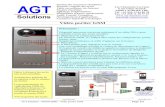 Vidéo portier GSM - AGT-Solutions · 2015. 10. 25. · vidéo GSM, d’un lecteur de badges RFiD, le tout installé sur une borne : AGT Solutions , nous mettons en œuvre votre Solution