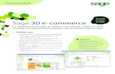 Gratuit Sage 30 e-commerce 3 moisfac-informatique.org/SAGE/sage 30/Sage_30_e_commerce.pdf · 2010. 9. 29. · En complément de Sage 30 Gestion Commerciale, publiez en toute simplicité