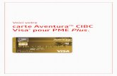Voici votre carte AventuraMD CIBC Visa pour PME Plus · 2020. 8. 31. · Vériiez si le terminal du marchand afiche le symbole sans contact . Pour en savoir plus, notamment pour obtenir