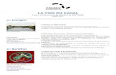LA VOIX DU CANAL - Canaux de Bretagne · 2013. 2. 26. · documentaires) sur la grande voile d'avril à septembre, en soirée. Louez le pont de cette péniche pour organiser vos apéritifs,