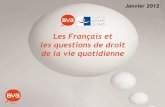 Les Français et les questions de droit de la vie quotidienne · 2018. 1. 19. · 2 A l’occasionde la « semaine d’informationsur les droits de la famille », qui se tiendra du