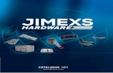 Jimexs Hardware Catalogue · 2018. 12. 6. · Zinc CH506 CH504 Cylindres de remplacement 225-791* 225-701 235-301 Serrures pour coffres 225-819 Zinc Guide de tige Serrure à pêne