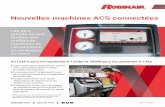 Nouvelles machines ACS connectées - Robinair · 2020. 8. 25. · Le gaz traceur est composé de 95 % d’azote et de 5 % d’hydro-gène, il est sans danger pour les systèmes de