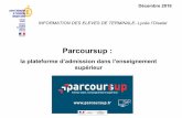 Parcoursup - lycee oiseletlycee-oiselet.fr/images/Orientation/Annee_2019-2020/... · 2019. 12. 20. · Supérieur Lyon (programme détaillé sur le site onisep Lyon) • 14 et 15