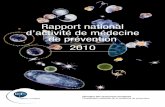 Rapport national d’activité de médecine de prévention 2010 · 2014. 1. 27. · RAPPORT NATIONAL D'ACTIVITE DE MEDECINE DE PREVENTION 2010 DRH/CNMP Page 4 PREAMBULE La Coordination