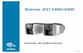 Série ZC100/300 Guide d'utilisation (fr) - Zebra Technologies · 2020. 9. 2. · • Wired network (Réseau câblé) • Wireless network (Réseau sans fil) • Ribbon info (Informations
